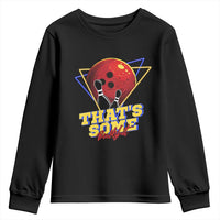 80s Bowling Youth Sweatshirt That's Some Bowlshit Neon Retro Ball Pins Strike Spilt - Wonder Print Shop