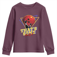 80s Bowling Youth Sweatshirt That's Some Bowlshit Neon Retro Ball Pins Strike Spilt - Wonder Print Shop