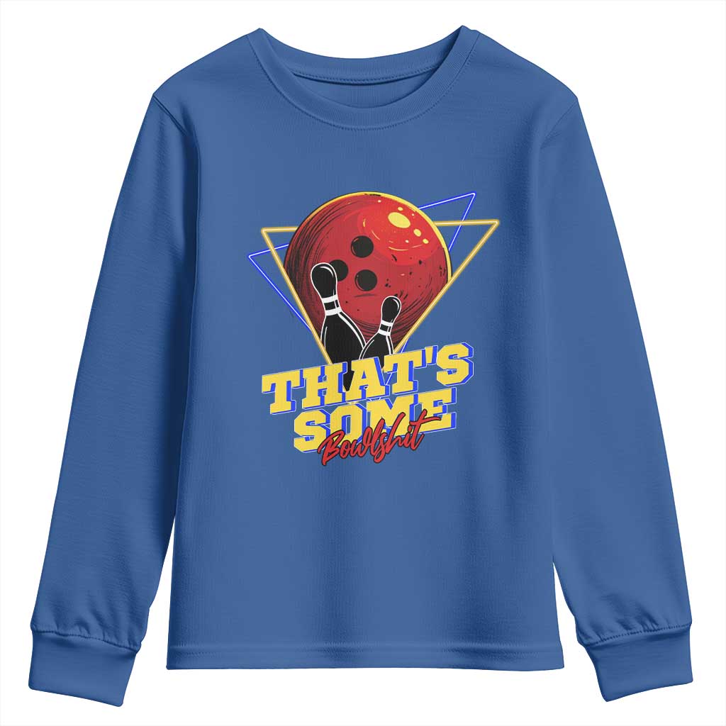 80s Bowling Youth Sweatshirt That's Some Bowlshit Neon Retro Ball Pins Strike Spilt - Wonder Print Shop