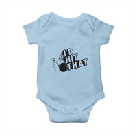 Funny Bowling Baby Onesie I'D Hit That Quote Bowling Pin Ball - Wonder Print Shop