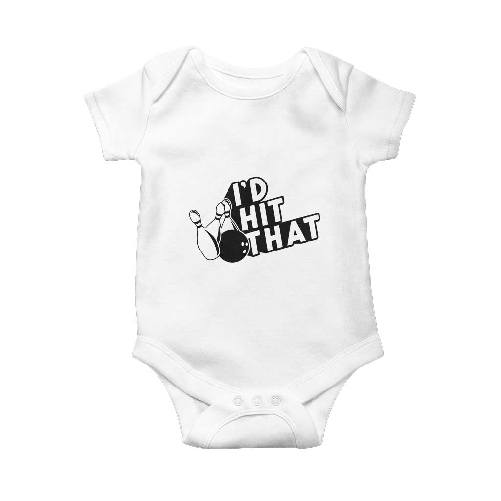 Funny Bowling Baby Onesie I'D Hit That Quote Bowling Pin Ball - Wonder Print Shop