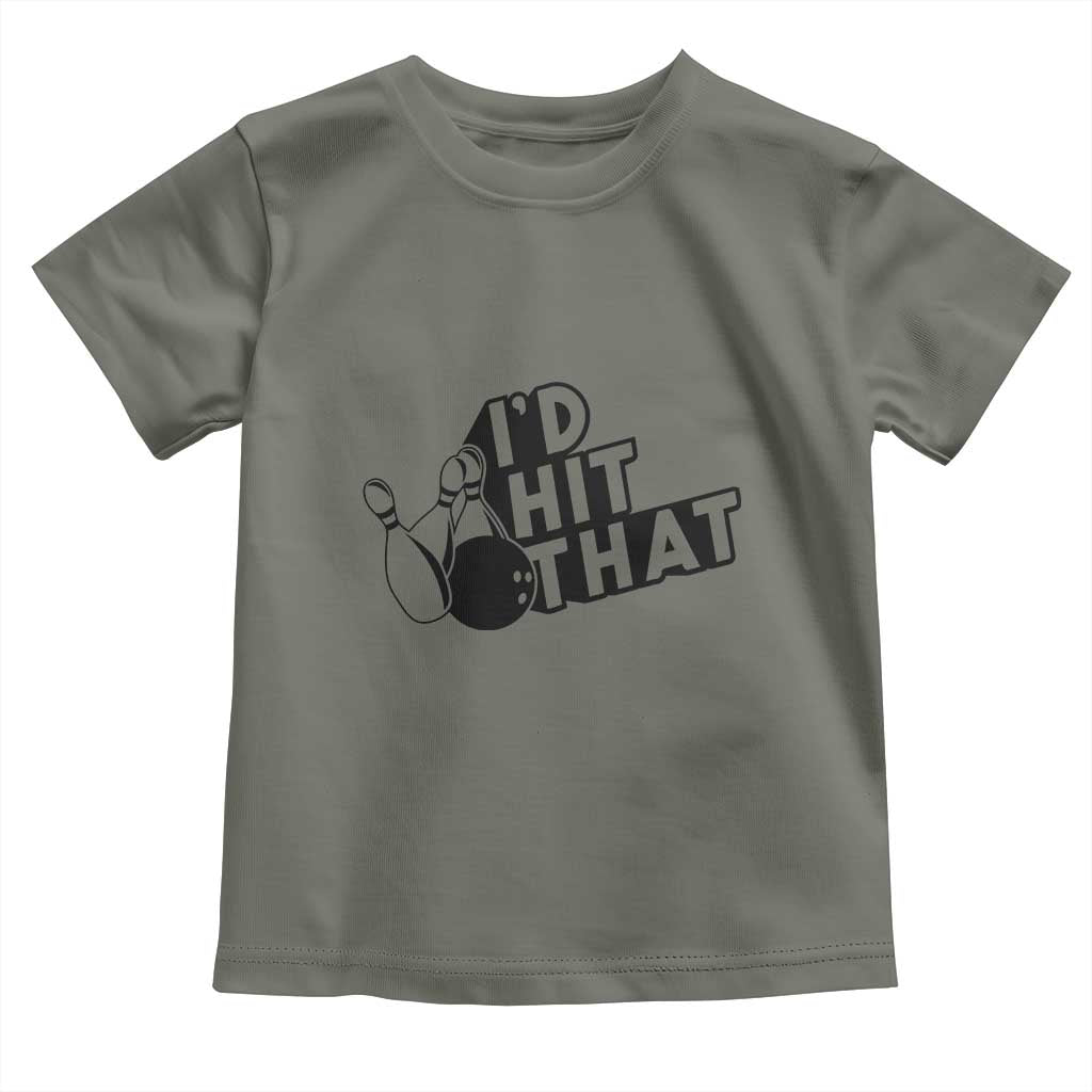 Funny Bowling Toddler T Shirt I'D Hit That Quote Bowling Pin Ball - Wonder Print Shop