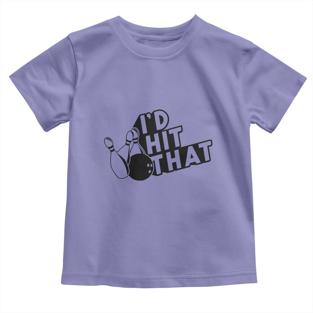Funny Bowling Toddler T Shirt I'D Hit That Quote Bowling Pin Ball - Wonder Print Shop