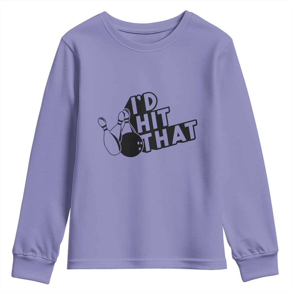 Funny Bowling Youth Sweatshirt I'D Hit That Quote Bowling Pin Ball - Wonder Print Shop