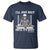 Teachers T Shirt I'll Just Wait Untill It's Quite Funny Sarcastic Teacher Life Skull Lover - Wonder Print Shop