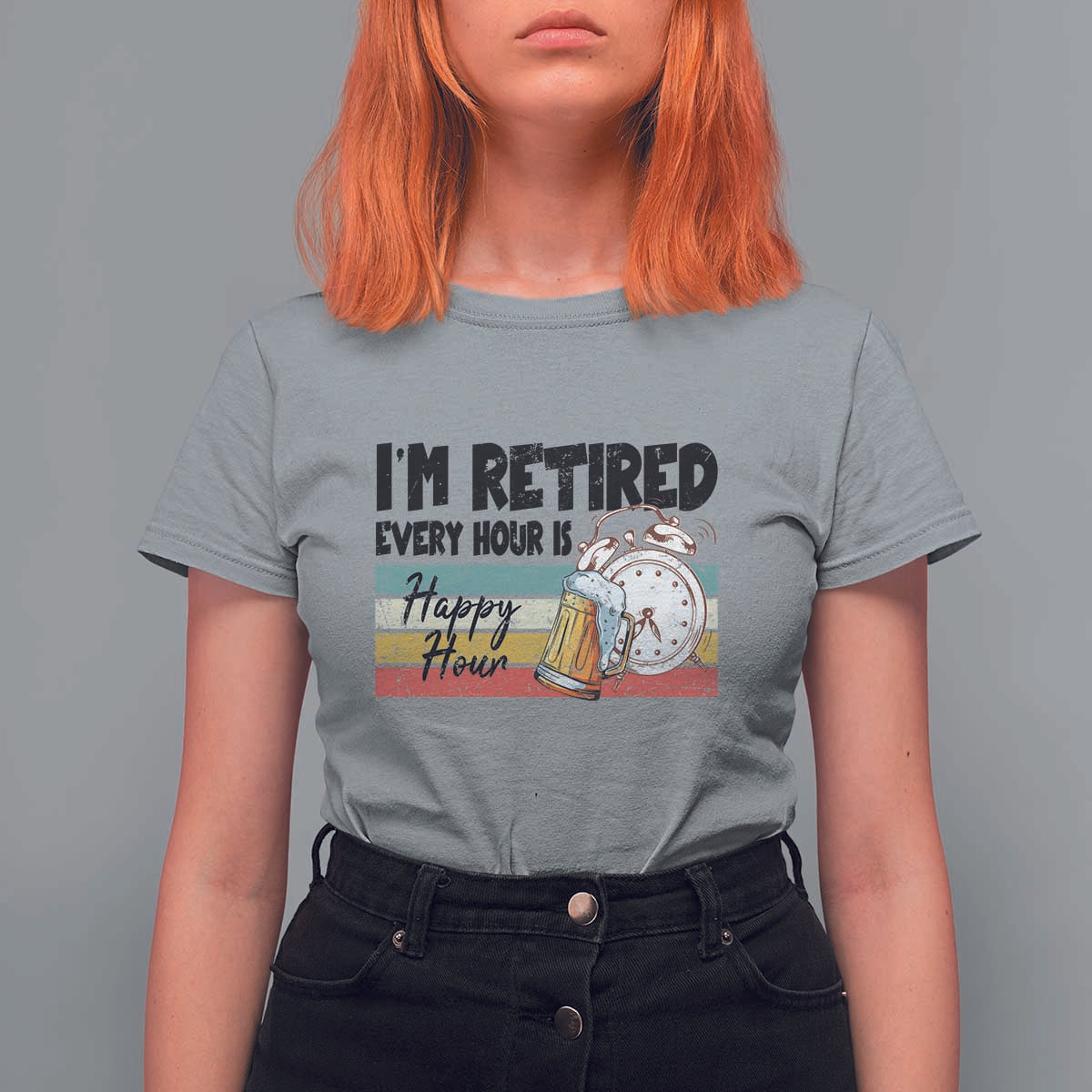 Funny Retirement T Shirt For Women I'm Retired Every Hour Is A Happy Hour Retro Vintage - Wonder Print Shop