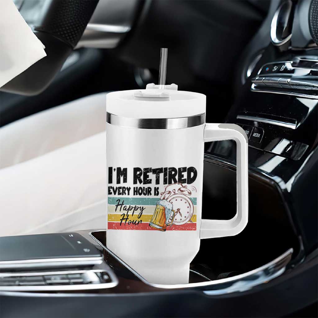Funny Retirement Tumbler With Handle I'm Retired Every Hour Is A Happy Hour Retro Vintage - Wonder Print Shop