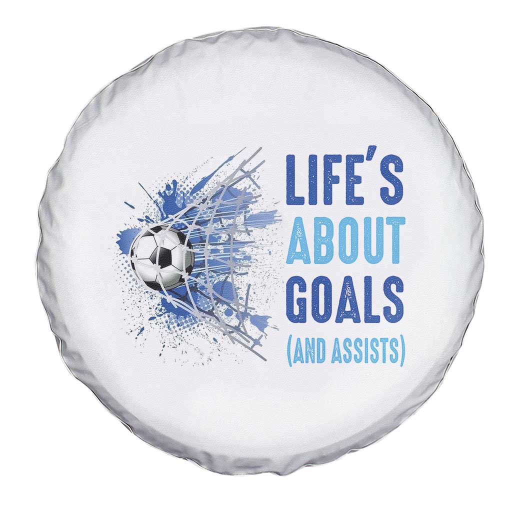 Soccer Lover Spare Tire Cover Life's About Goals And Assists Coach - Wonder Print Shop