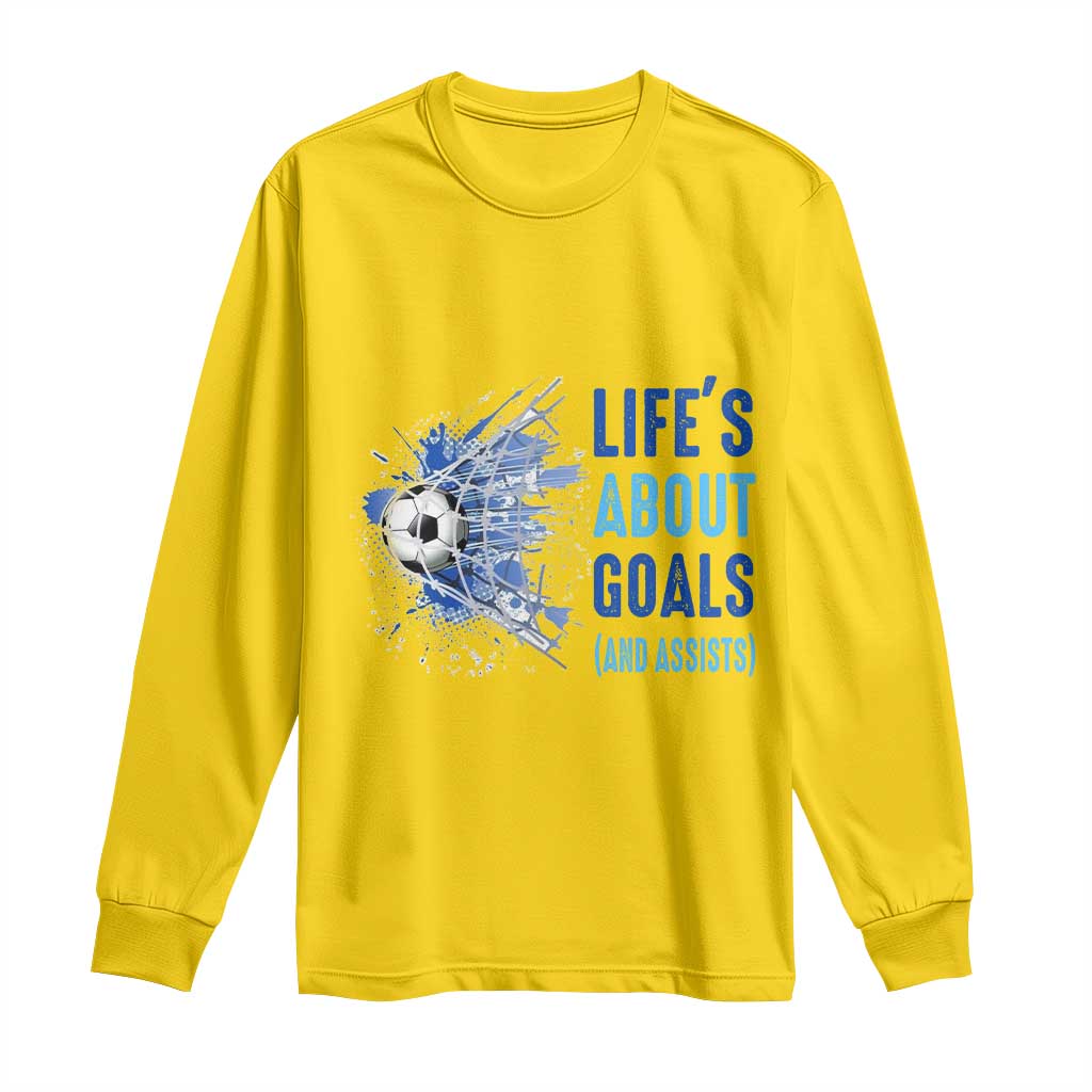 Soccer Lover Long Sleeve Shirt Life's About Goals And Assists Coach - Wonder Print Shop