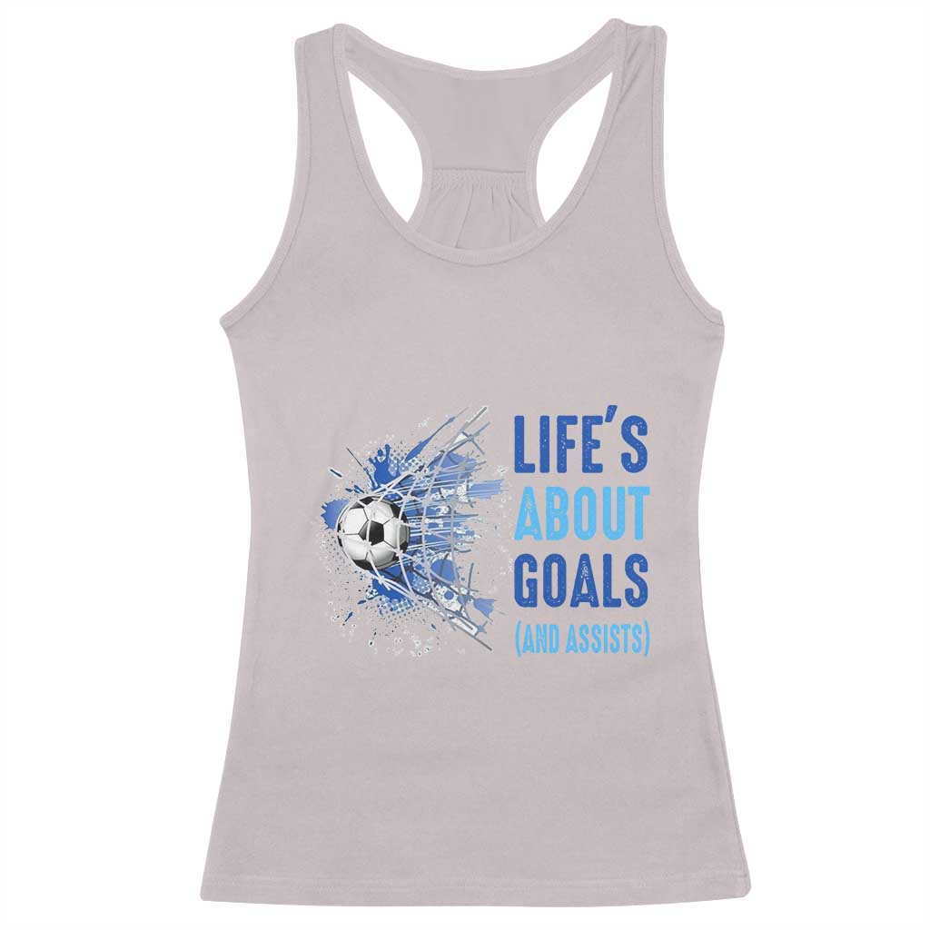 Soccer Lover Racerback Tank Top Life's About Goals And Assists Coach - Wonder Print Shop
