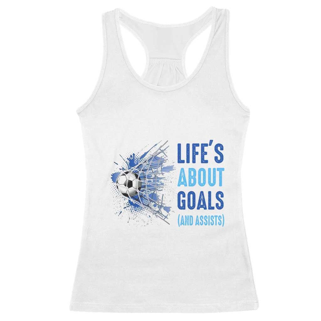 Soccer Lover Racerback Tank Top Life's About Goals And Assists Coach - Wonder Print Shop