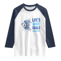 Soccer Lover Raglan Shirt Life's About Goals And Assists Coach - Wonder Print Shop