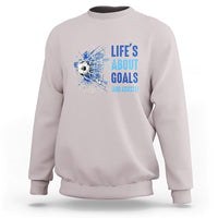Soccer Lover Sweatshirt Life's About Goals And Assists Coach - Wonder Print Shop