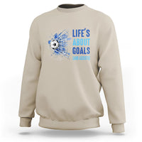 Soccer Lover Sweatshirt Life's About Goals And Assists Coach - Wonder Print Shop