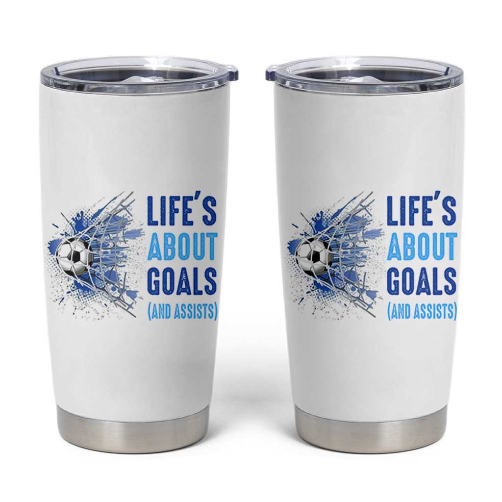Soccer Lover Tumbler Cup Life's About Goals And Assists Coach - Wonder Print Shop