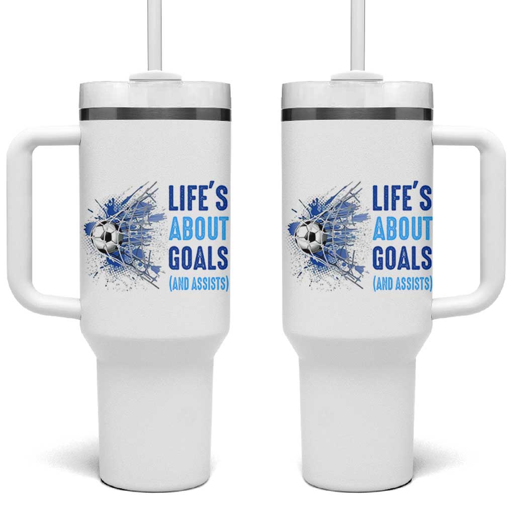 Soccer Lover Tumbler With Handle Life's About Goals And Assists Coach - Wonder Print Shop