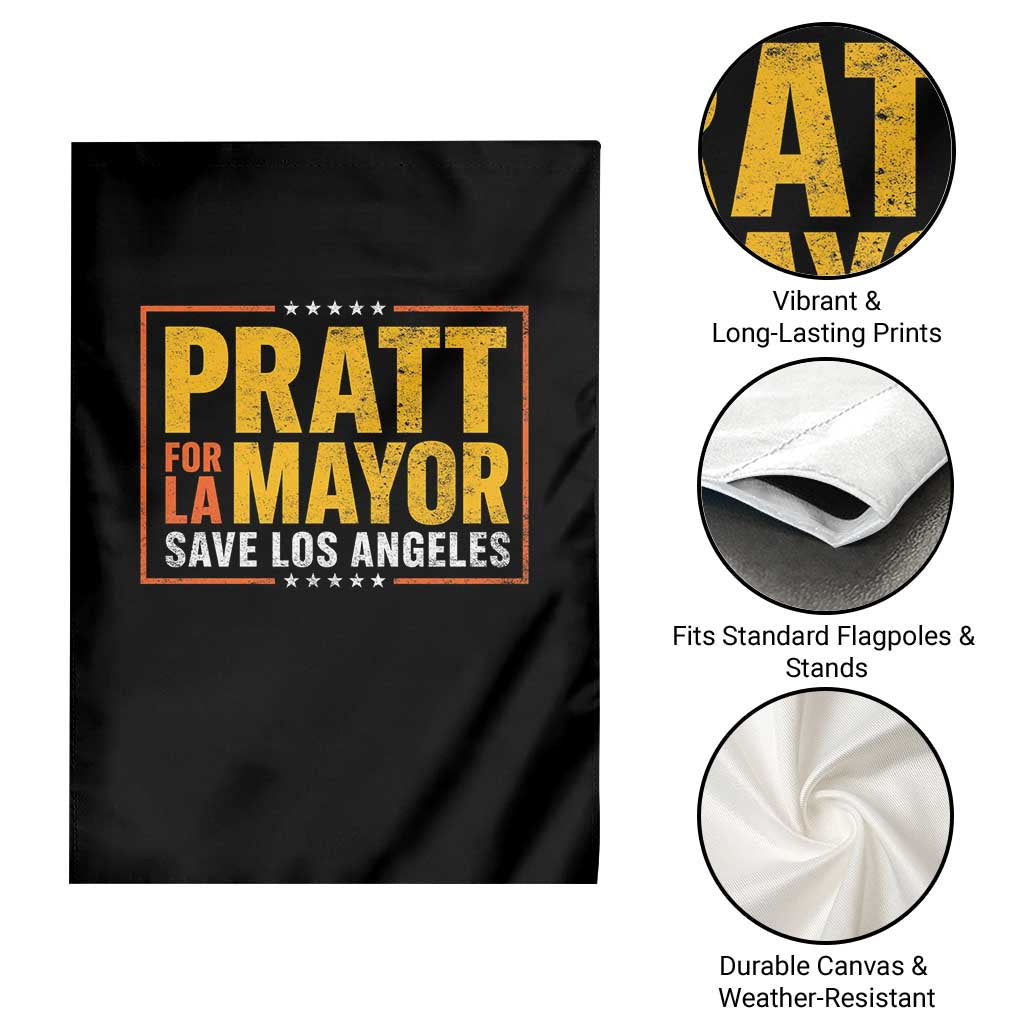 Pratt For Mayor Save Los Angeles Garden Flag Spencer Supporter