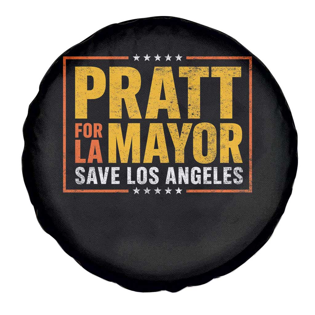 Pratt For Mayor Save Los Angeles Spare Tire Cover Spencer Supporter