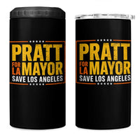 Pratt For Mayor Save Los Angeles 4 in 1 Can Cooler Tumbler Spencer Supporter