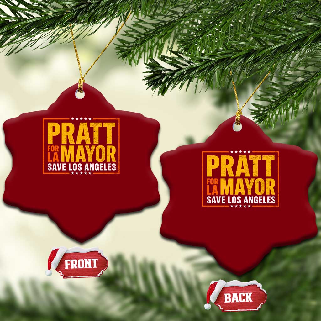 Pratt For Mayor Save Los Angeles Ceramic Ornament Spencer Supporter