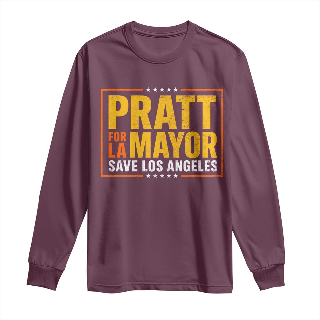 Pratt For Mayor Save Los Angeles Long Sleeve Shirt Spencer Supporter