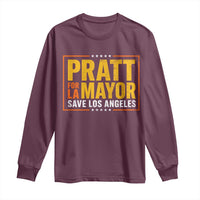 Pratt For Mayor Save Los Angeles Long Sleeve Shirt Spencer Supporter