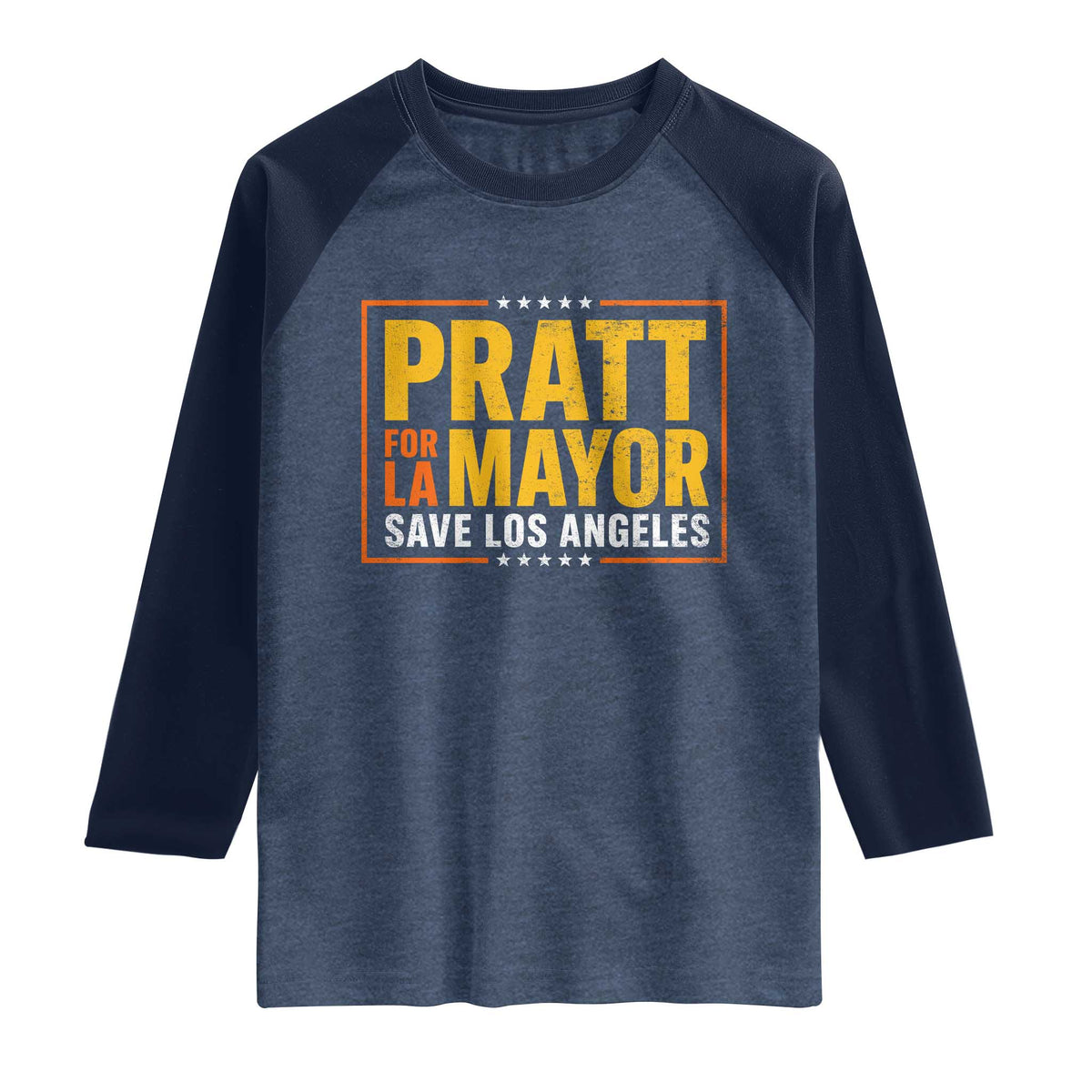Pratt For Mayor Save Los Angeles Raglan Shirt Spencer Supporter