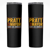 Pratt For Mayor Save Los Angeles Skinny Tumbler Spencer Supporter