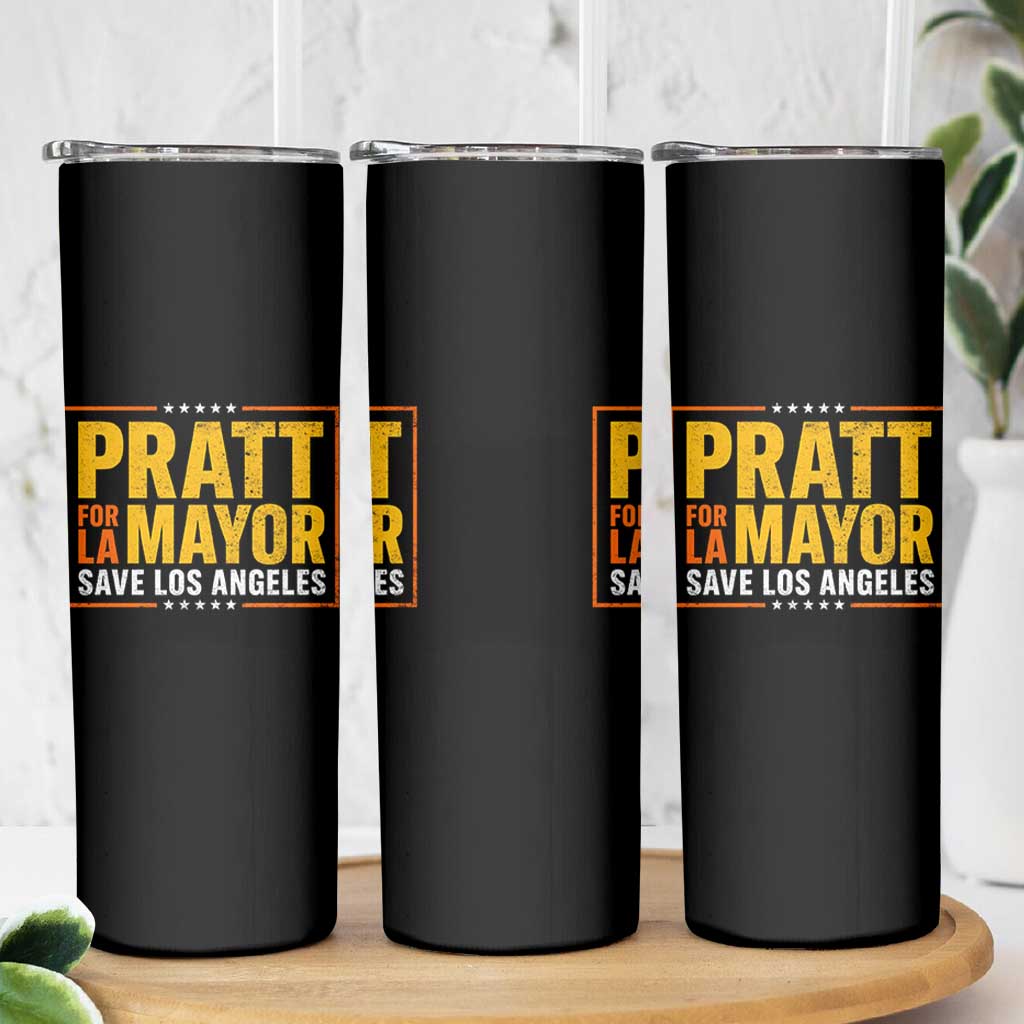 Pratt For Mayor Save Los Angeles Skinny Tumbler Spencer Supporter