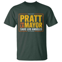 Pratt For Mayor Save Los Angeles T Shirt Spencer Supporter