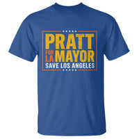 Pratt For Mayor Save Los Angeles T Shirt Spencer Supporter