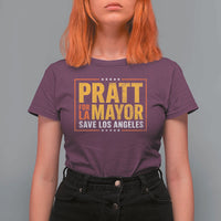 Pratt For Mayor Save Los Angeles T Shirt For Women Spencer Supporter