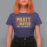 Pratt For Mayor Save Los Angeles T Shirt For Women Spencer Supporter