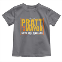 Pratt For Mayor Save Los Angeles Toddler T Shirt Spencer Supporter