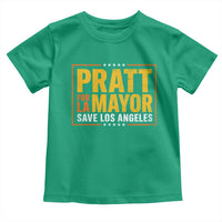 Pratt For Mayor Save Los Angeles Toddler T Shirt Spencer Supporter