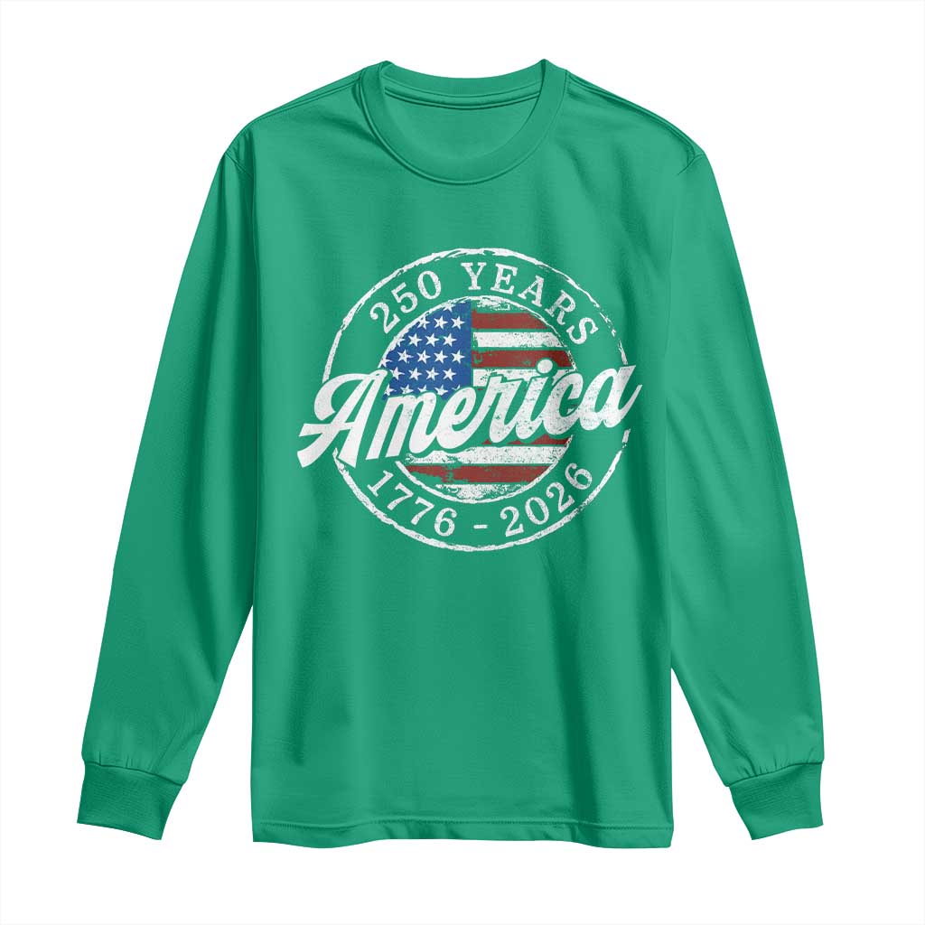 America 250 Years 1776 2026 Long Sleeve Shirt 250th Anniversary USA Vintage USA Flag