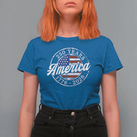 America 250 Years 1776 2026 T Shirt For Women 250th Anniversary USA Vintage USA Flag