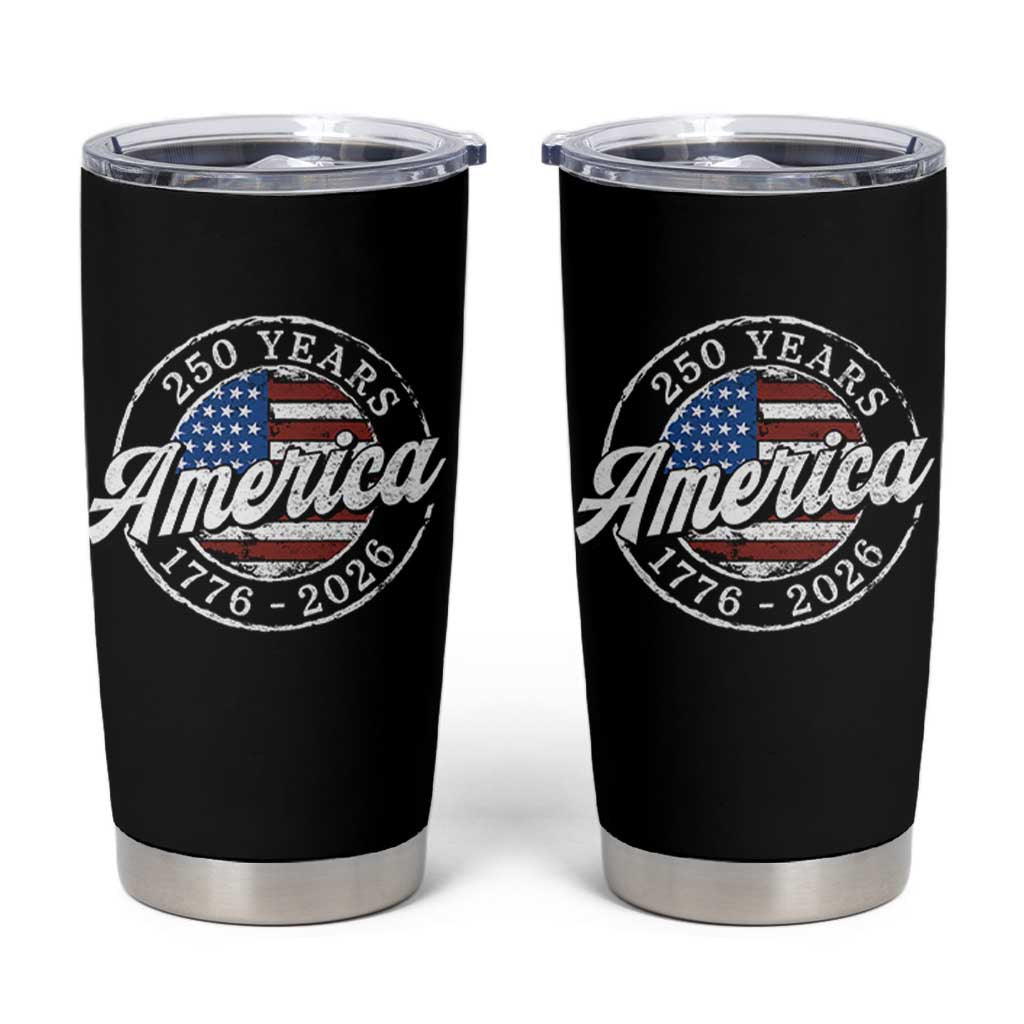 America 250 Years 1776 2026 Tumbler Cup 250th Anniversary USA Vintage USA Flag