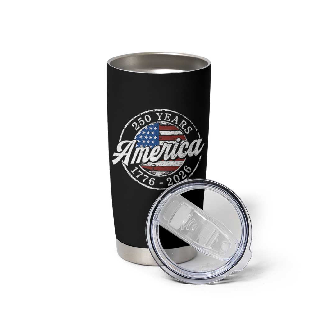 America 250 Years 1776 2026 Tumbler Cup 250th Anniversary USA Vintage USA Flag