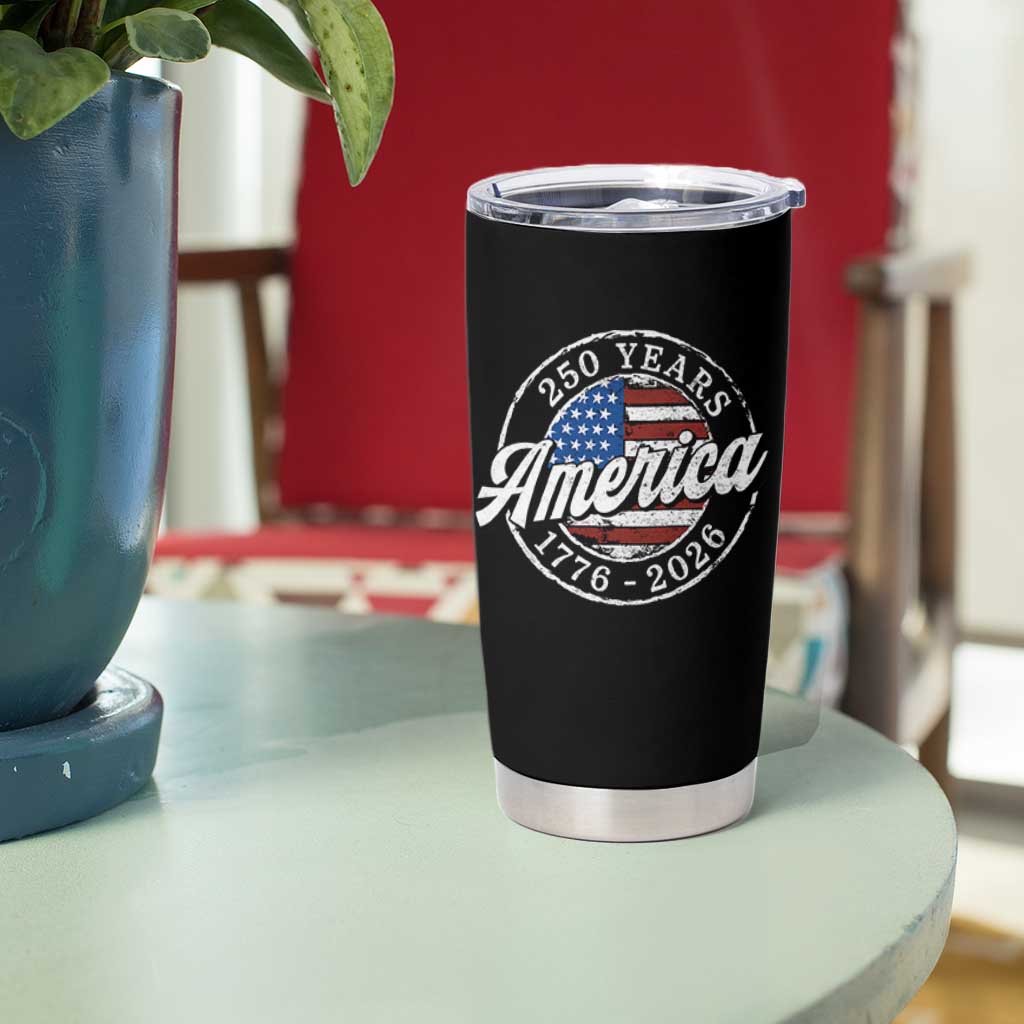 America 250 Years 1776 2026 Tumbler Cup 250th Anniversary USA Vintage USA Flag