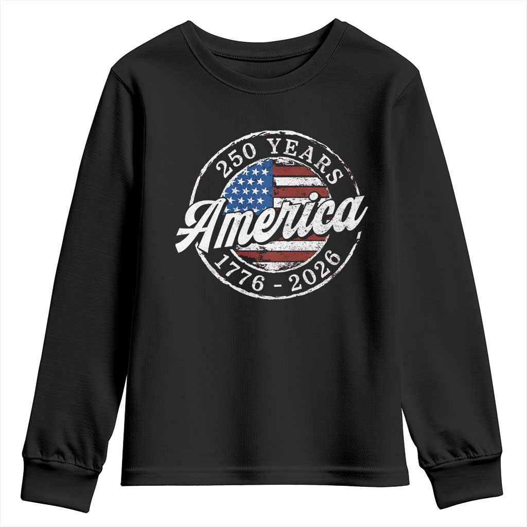 America 250 Years 1776 2026 Youth Sweatshirt 250th Anniversary USA Vintage USA Flag
