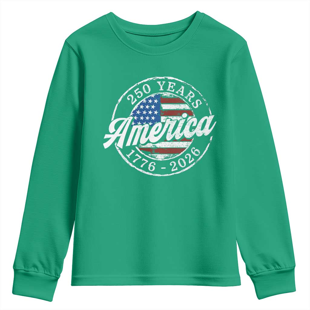 America 250 Years 1776 2026 Youth Sweatshirt 250th Anniversary USA Vintage USA Flag