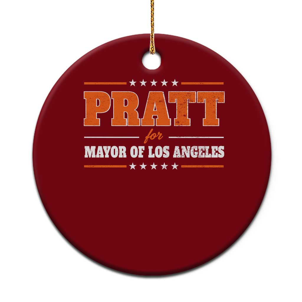 Pratt For Mayor Of Los Angeles Ceramic Ornament LA Mayoral Election US Political