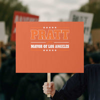 Pratt For Mayor Of Los Angeles Protest Sign LA Mayoral Election US Political