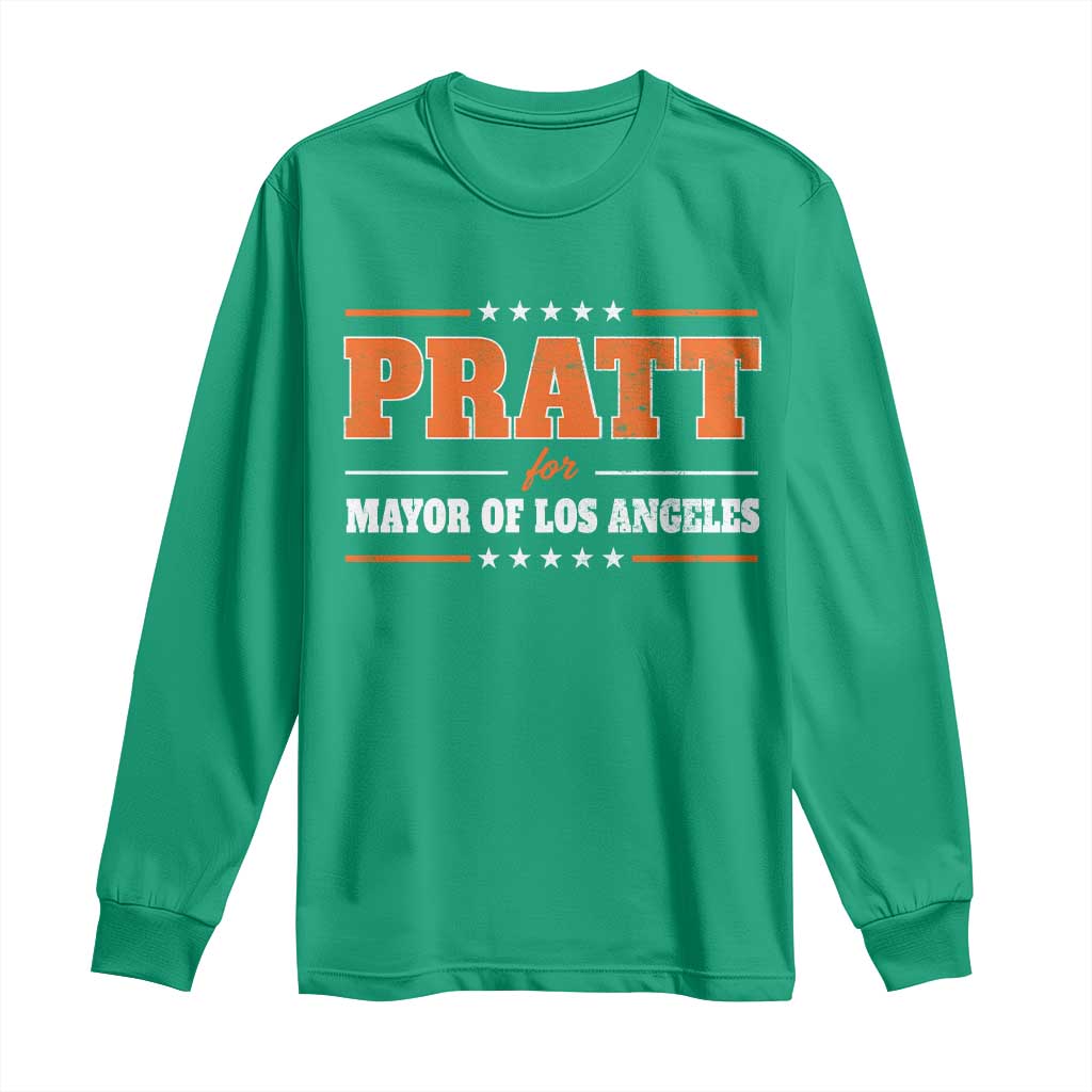 Pratt For Mayor Of Los Angeles Long Sleeve Shirt LA Mayoral Election US Political