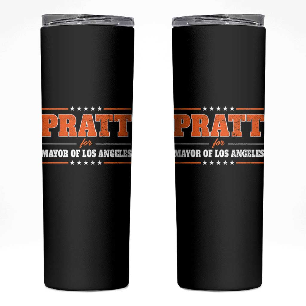 Pratt For Mayor Of Los Angeles Skinny Tumbler LA Mayoral Election US Political