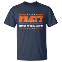 Pratt For Mayor Of Los Angeles T Shirt LA Mayoral Election US Political