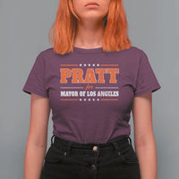 Pratt For Mayor Of Los Angeles T Shirt For Women LA Mayoral Election US Political