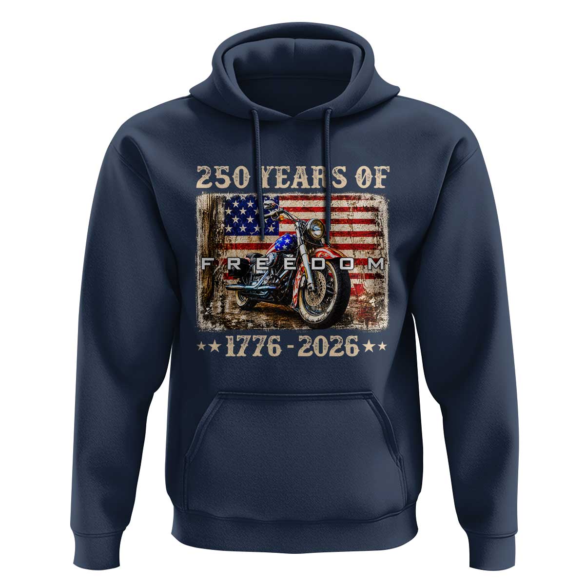 250 Years Of Freedom Motorcycle Patriotic Biker 1776 2026 Hoodie