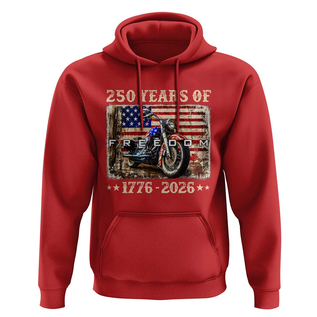 250 Years Of Freedom Motorcycle Patriotic Biker 1776 2026 Hoodie